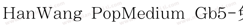 HanWang PopMedium Gb5字体转换